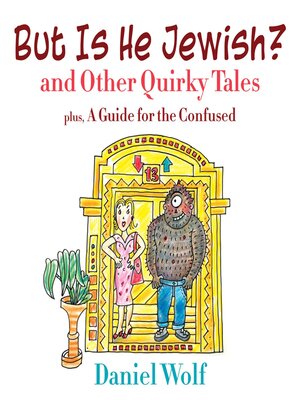 cover image of But Is He Jewish? and Other Quirky Tales